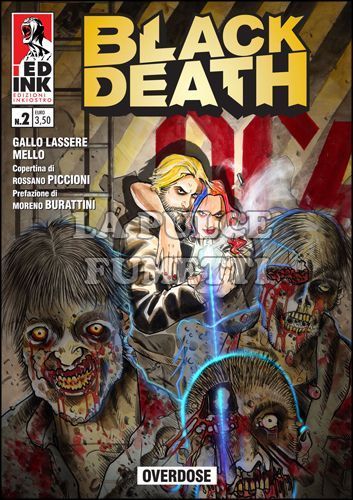 BLACK DEATH #     2: OVERDOSE